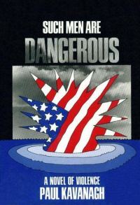 Обложка книги «Such Men Are Dangerous»