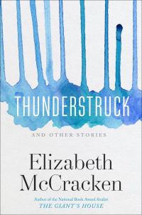 Обложка книги «Thunderstruck & Other Stories»