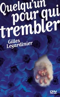 Обложка книги «Quelqu’un pour qui trembler»