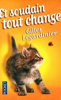 Обложка книги «Et soudain tout change»
