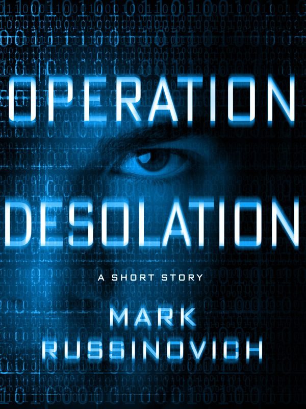 Обложка книги «Operation Desolation: The Case of the Anonymous Bank Defacement»