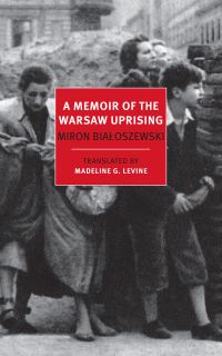 Обложка книги «A Memoir of the Warsaw Uprising»