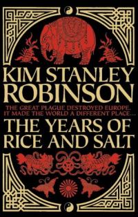 Обложка книги «The Years of Rice and Salt»