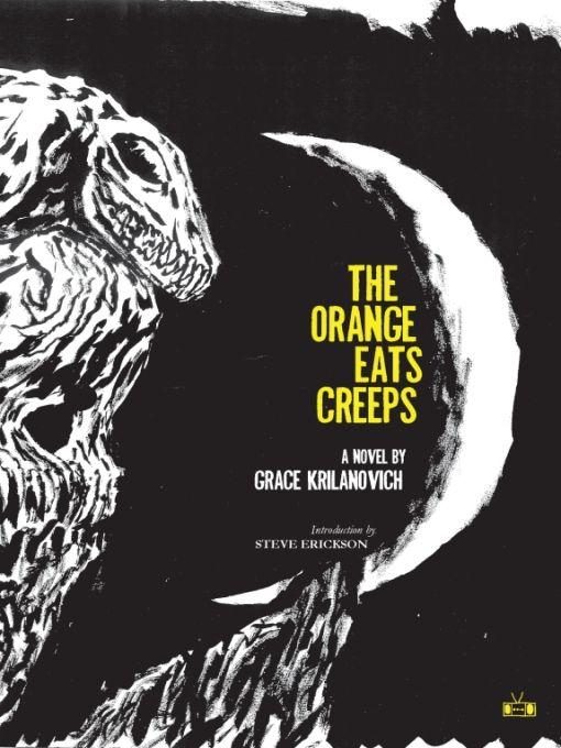 Обложка книги «The Orange Eats Creeps»