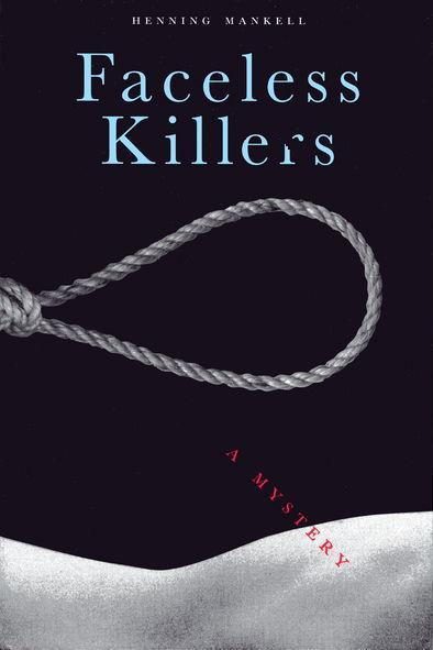 Обложка книги «Faceless Killers»
