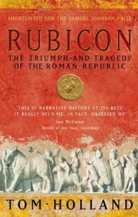 Обложка книги «Rubicon: The Triumph and Tragedy of the Roman Republic»