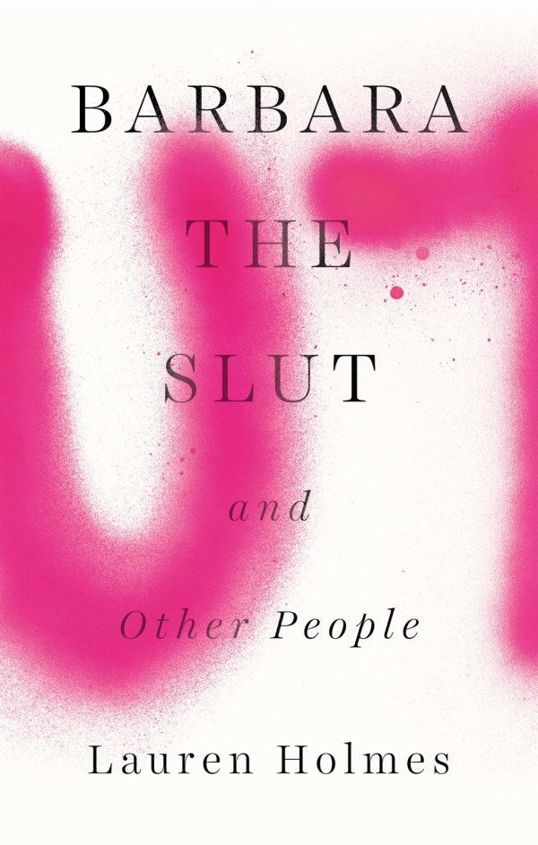 Обложка книги «Barbara the Slut and Other People»