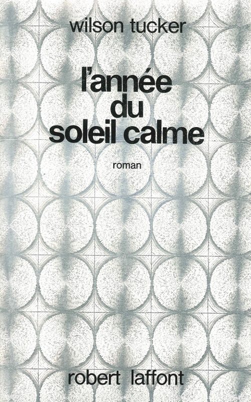 Обложка книги «L'année du soleil calme»