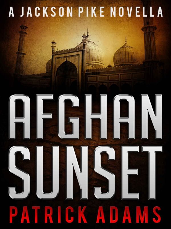 Обложка книги «Afghan Sunset: A Jackson Pike Novella»