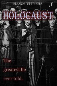 Обложка книги «Holocaust: The Greatest Lie Ever Told»