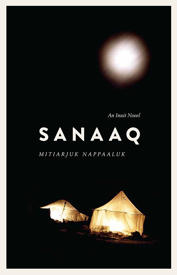 Обложка книги «Sanaaq: An Inuit Novel»