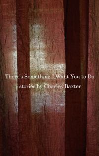 Обложка книги «There's Something I Want You to Do»