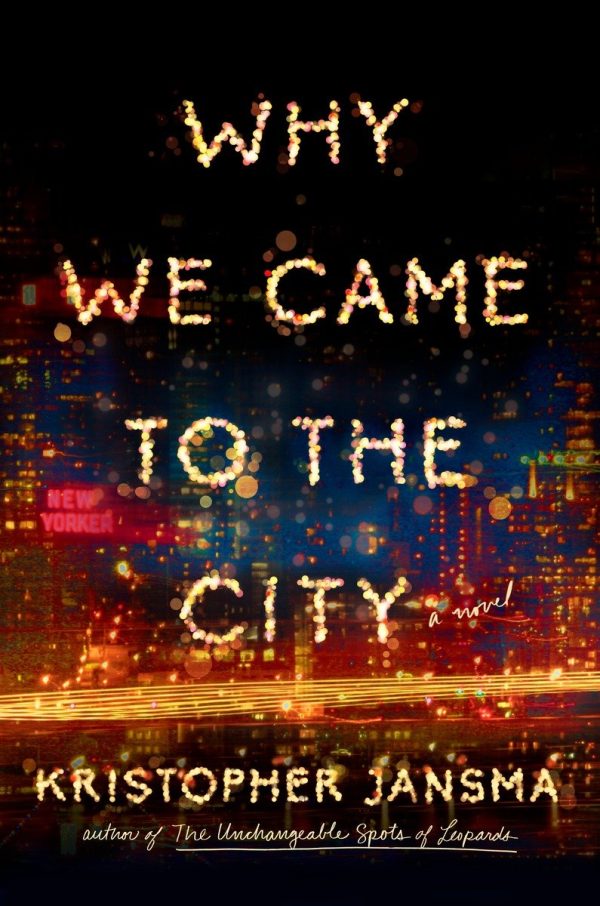 Обложка книги «Why We Came to the City»