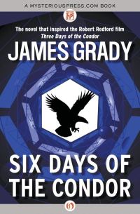 Обложка книги «Six Days of the Condor»