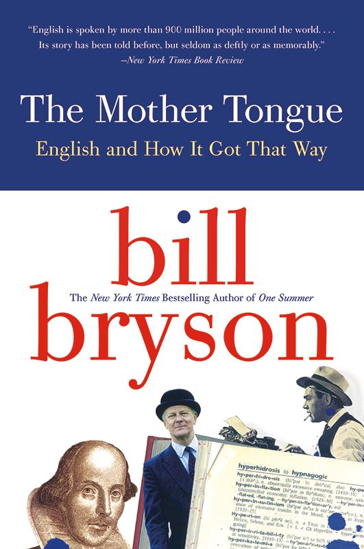 Обложка книги «The Mother Tongue: English and How It Got That Way»