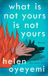Обложка книги «What Is Not Yours Is Not Yours»