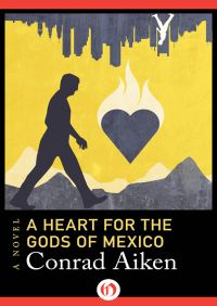 Обложка книги «A Heart for the Gods of Mexico»