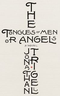 Обложка книги «The Tongues of Men or Angels»