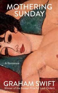 Обложка книги «Mothering Sunday: A Romance»