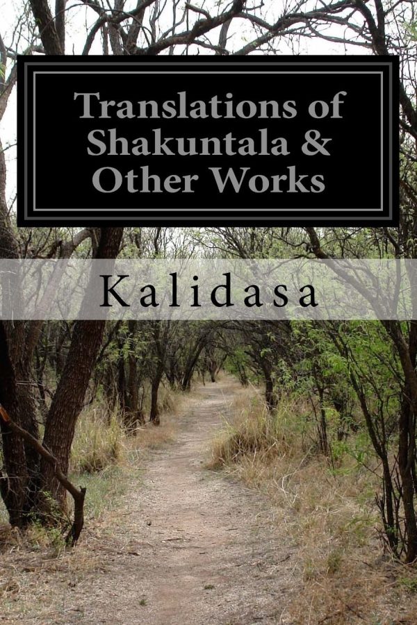 Обложка книги «Kalidasa: Translations of Shakuntala & Other Works»