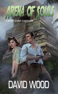 Обложка книги «Arena of Souls: A Brock Stone Adventure»