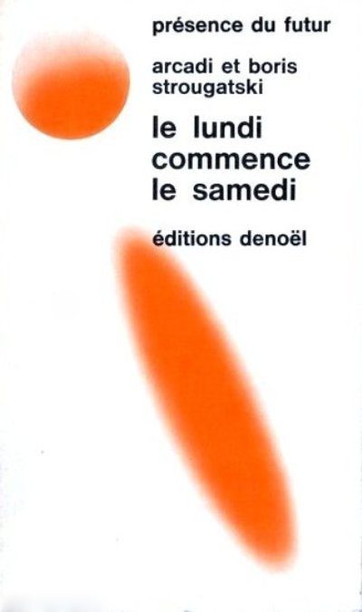 Обложка книги «Le lundi commence le samedi»