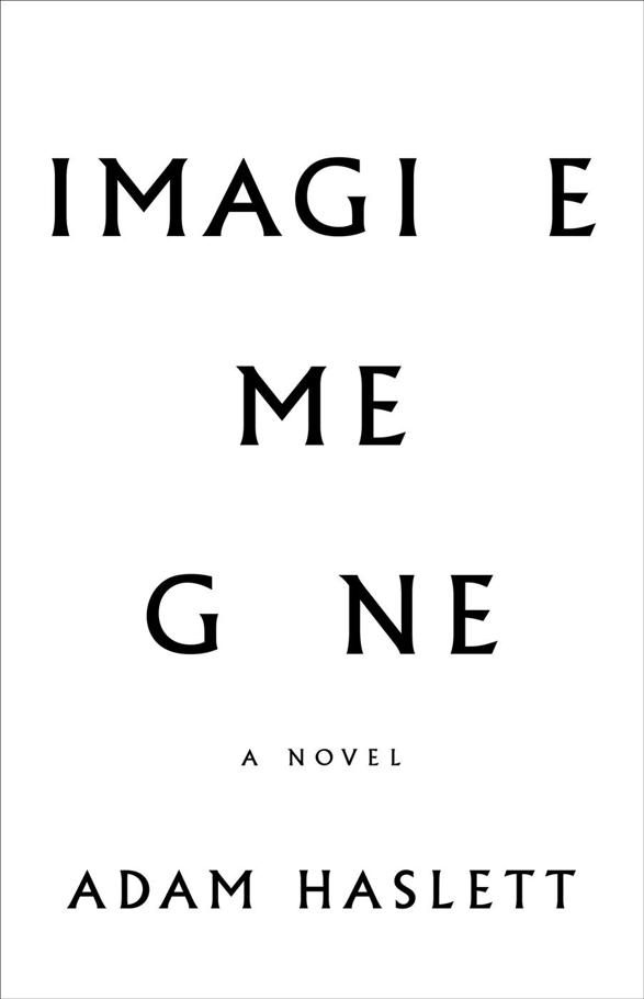 Обложка книги «Imagine Me Gone»
