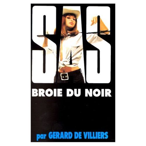 Обложка книги «SAS broie du noir»
