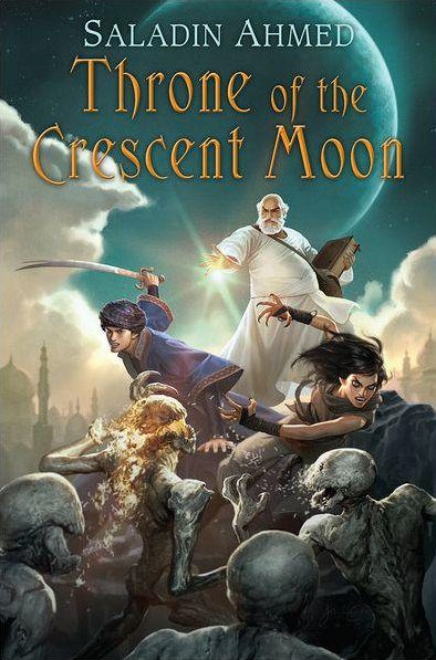 Обложка книги «Throne of the Crescent Moon»