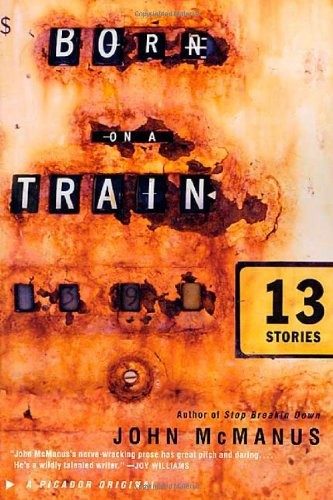 Обложка книги «Born on a Train: 13 Stories»
