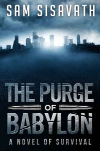 Обложка книги «The Purge of Babylon: A Novel of Survival»