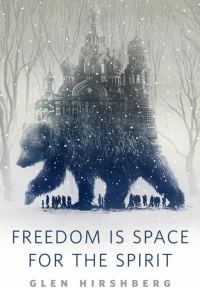 Обложка книги «Freedom is Space for the Spirit»