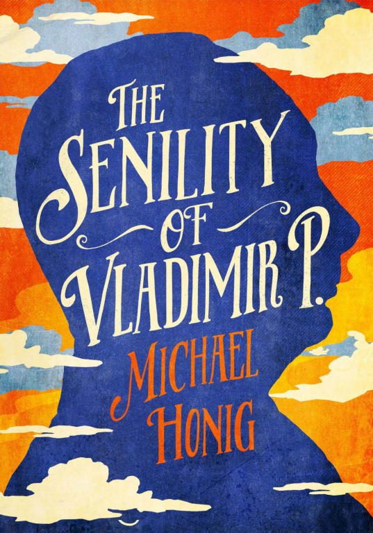 Обложка книги «The Senility of Vladimir P.»