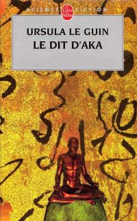 Обложка книги «Le Dit d'Aka»