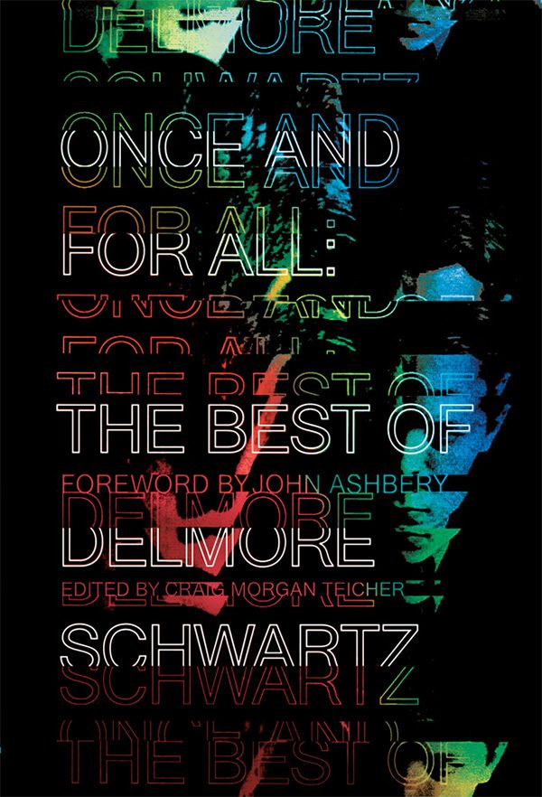 Обложка книги «Once and for All: The Best of Delmore Schwartz»