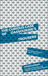 Обложка книги «The Curious Case of Dassoukine's Trousers»