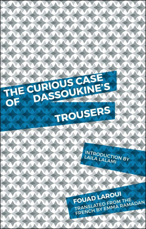 Обложка книги «The Curious Case of Dassoukine's Trousers»