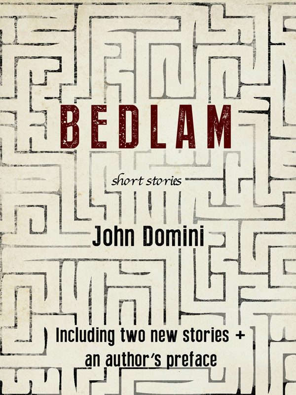 Обложка книги «Bedlam and Other Stories»