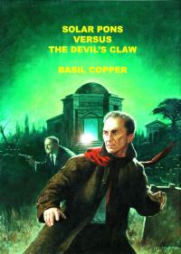 Обложка книги «Solar Pons Versus the Devil's Claw»