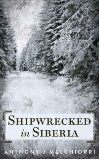 Обложка книги «Shipwrecked in Siberia»