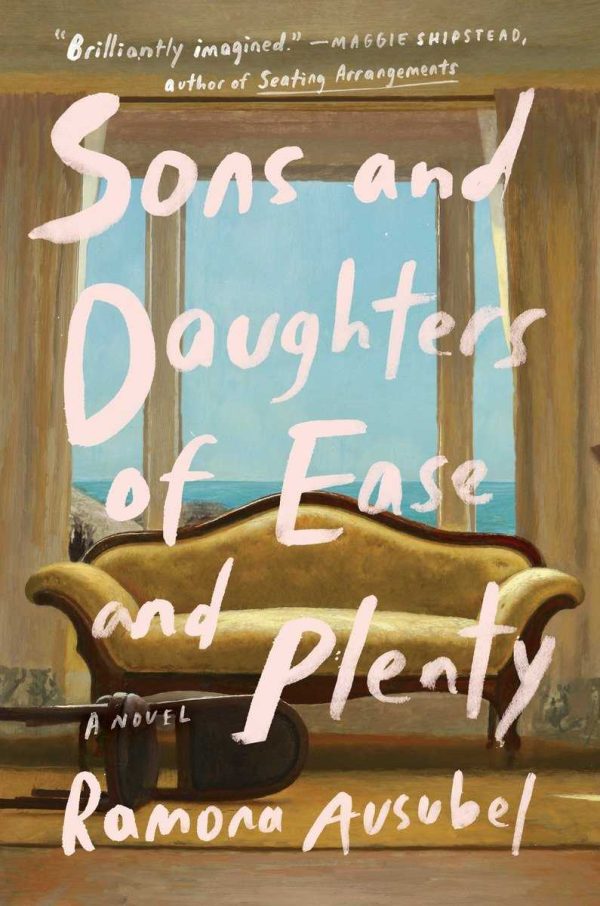 Обложка книги «Sons and Daughters of Ease and Plenty»