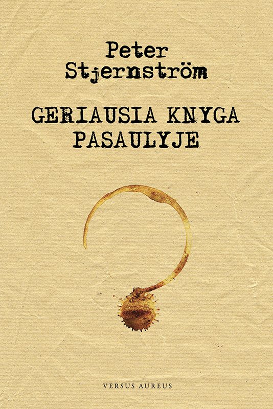 Обложка книги «Geriausia knyga pasaulyje»