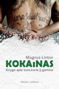 Обложка книги «Kokainas: knyga apie tuos, kurie jį gamina»
