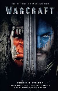 Обложка книги «Warcraft: Roman zum Film»