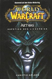 Обложка книги «Arthas: Aufstieg des Lichkönigs»