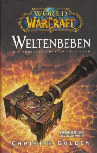 Обложка книги «Weltenbeben: Die Vorgeschichte zu Cataclysm»