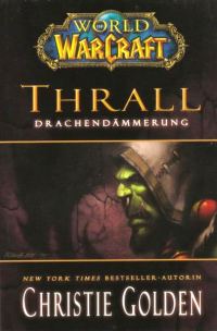 Обложка книги «Thrall: Drachendämmerung»