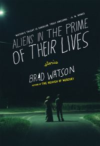 Обложка книги «Aliens in the Prime of Their Lives»