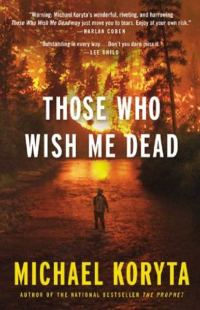 Обложка книги «Those Who Wish Me Dead»