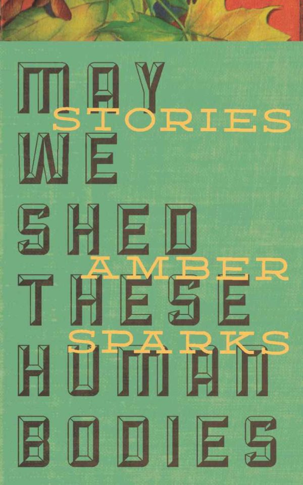 Обложка книги «May We Shed These Human Bodies»